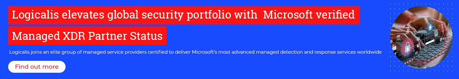 Logicalis elevates global security portfolio with Microsoft verified Managed XDR Partner Status